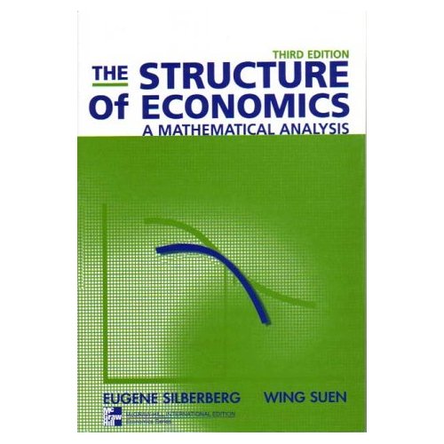 The Structure of Economics: A Mathematical Analysis