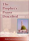 The Prophet's Prayer Described