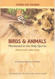 Birds & Animals Mentioned in the Holy Qur'an