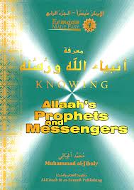 Knowing Allah's Prophets and Messengers