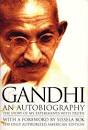 Gandhi an Autobiography the Story of my Experiments With Truth