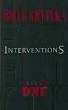 Interventions Volume One