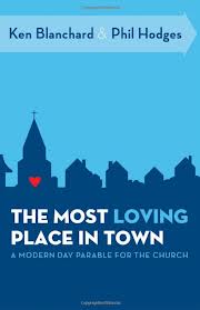 The Most Loving Place in Town