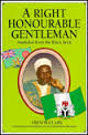 A Right Honourable Gentleman