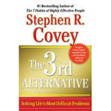 The 3rd Alternative: Solving Life's Most Difficult Problems