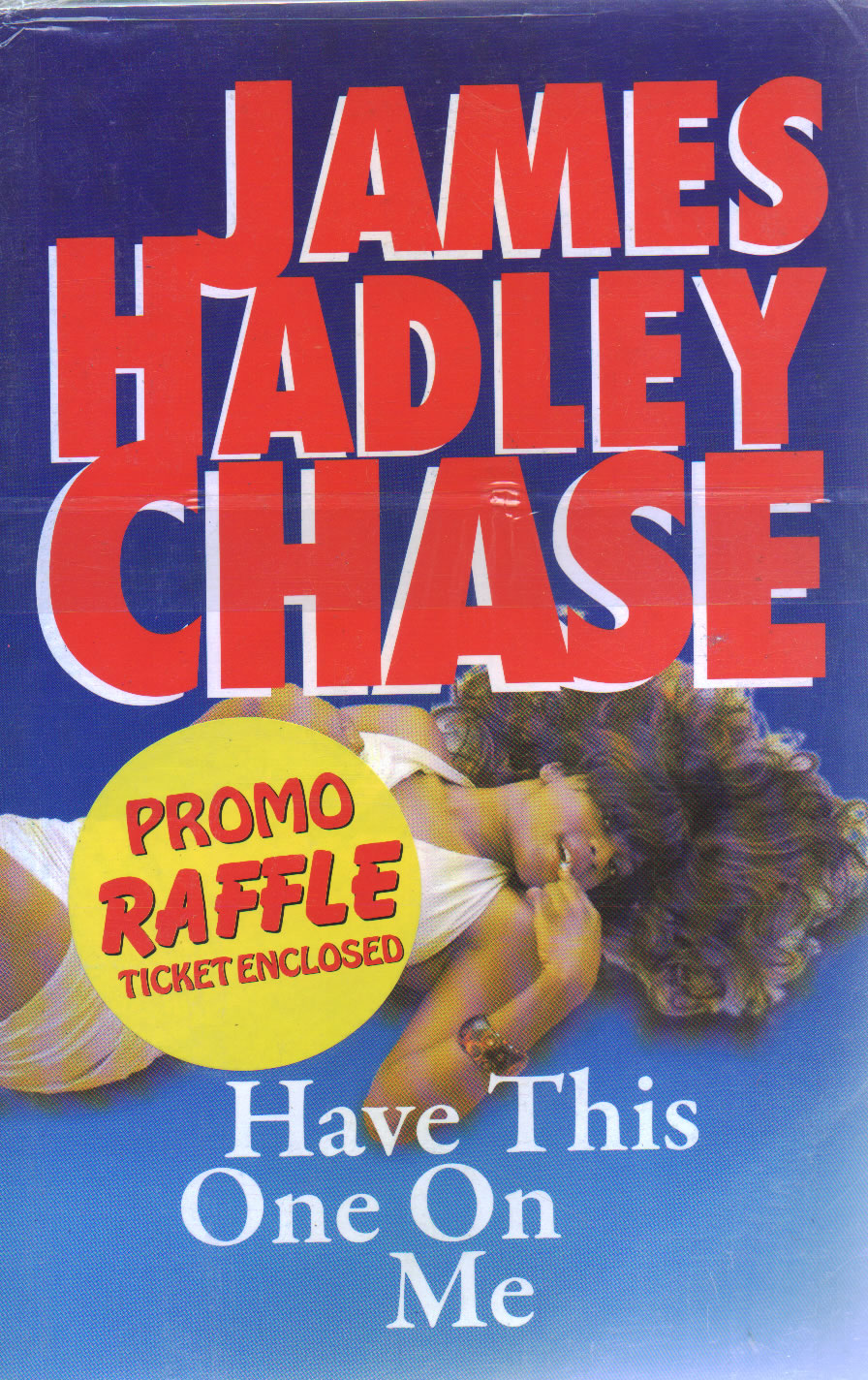 James Hadley Chase (Have This On Me)