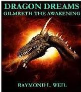 Dragon Dreams: Gilmreth the Awakening