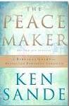 The Peacemaker: A Biblical Guide to Resolving Personal Conflict