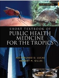 Short Textbook of Public Health Medicine for the Tropics, 4Ed