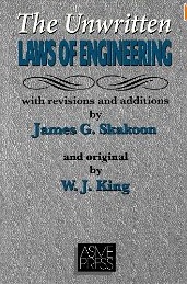 Unwritten Laws of Engineering