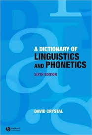 A Dictionary of Linguistics and Phonetics