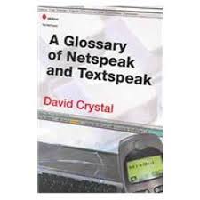 A Glossary of Netspeak and Textspeak