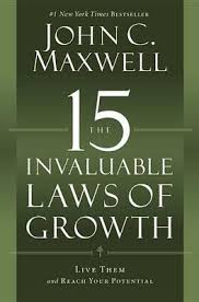 The 15 Invaluable Laws of Growth