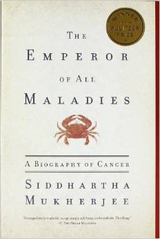 The Emperor of All Maladies