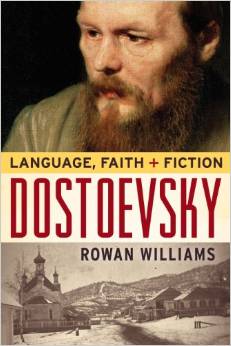 Dostoevsky: Language, Faith, and Fiction