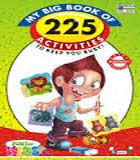 MY BIG BOOK OF 225 ACTIVITIES TO KEEP YOU BUSY