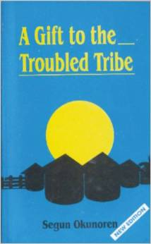 A Gift to the Troubled Tribe