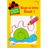 Begin to Write Book 1 (Learning at Home) (SERIES 1)