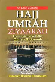 An Easy Guide to Hajj Umrah Ziyaarah