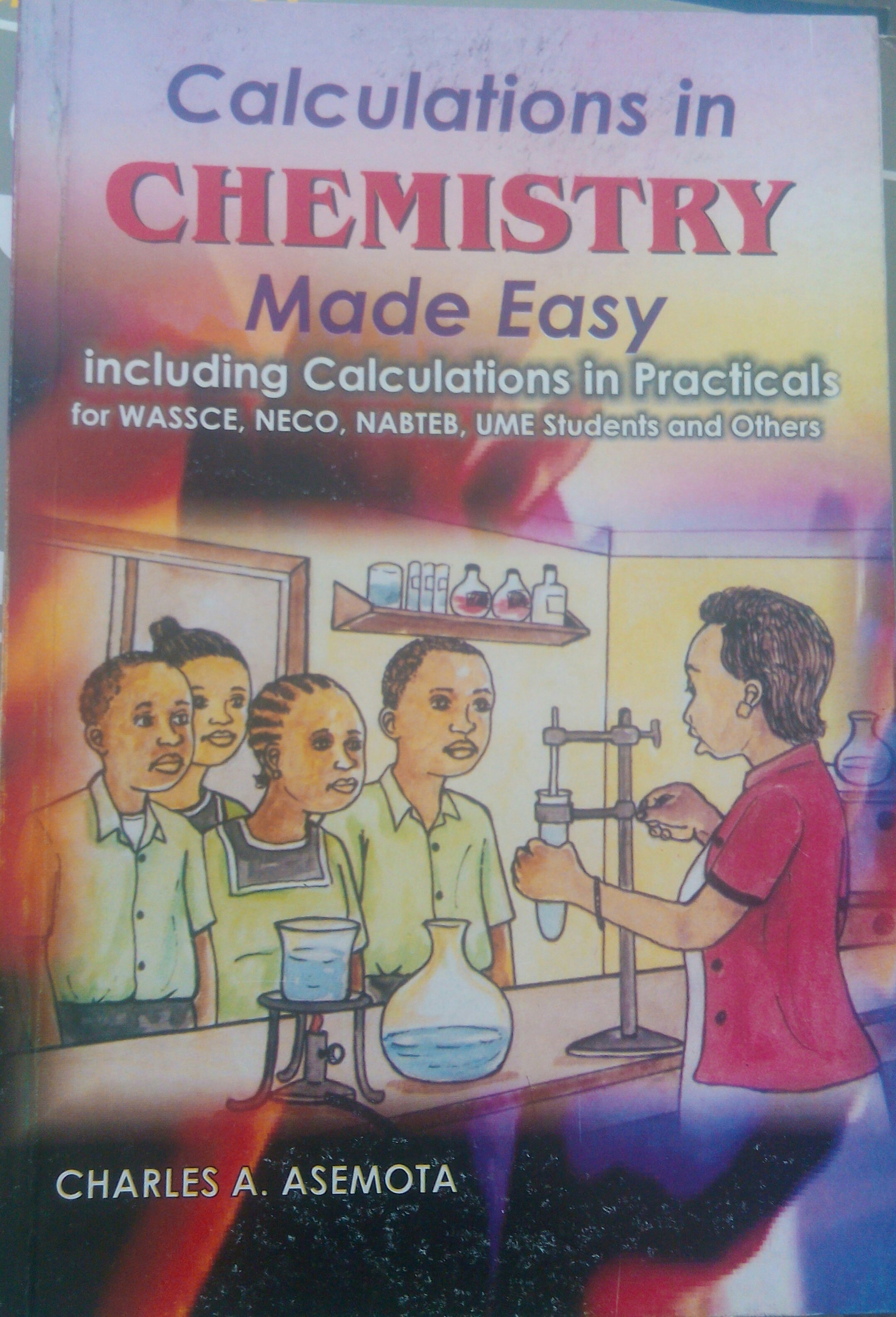 Calculations in Chemistry Made Easy