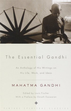 THE ESSENTIAL GANDHI