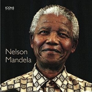 Icons of Our Time - Nelson Mandela