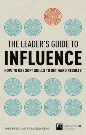 A Leader's Guide to influence