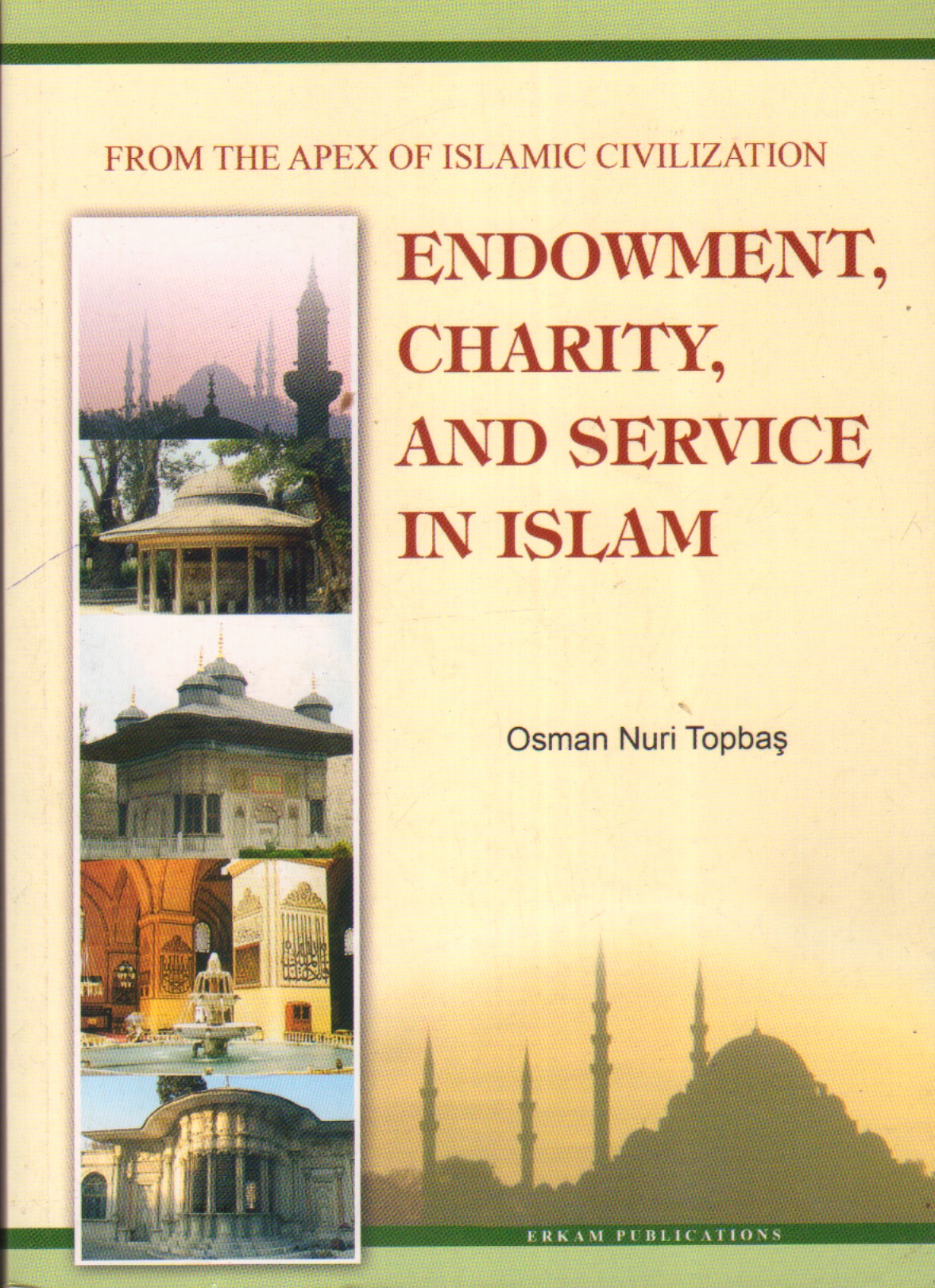 Endowment, Charity And Service in Islam