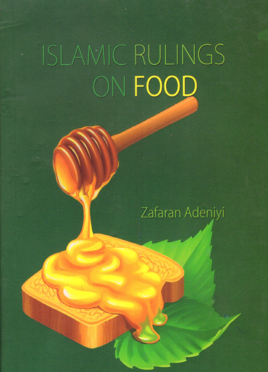 Islamic Rulings On Food