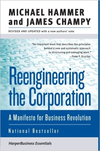 Reengineering the Corporation